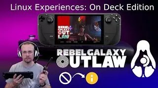 Steam Deck: Rebel Galaxy Outlaw
