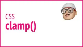 CSS - clamp()  | JSer - CSS newbie