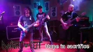 Defiant Cult - Hope in sacrifice [live]