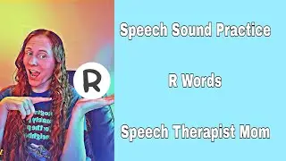 Speech Sound Practice- R Words
