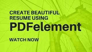 How To Create Beautiful Resume Using PDFElement | PDF Editor