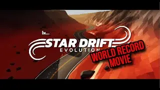 World Record Movie | Star Drift Evolution | Season 0