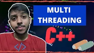 Threads || Multi-threading in C++ || Run your functions in parallel