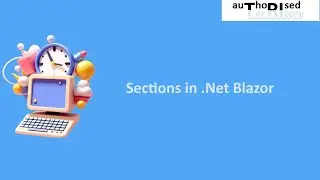 Sections in .Net Blazor