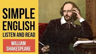 William Shakespeare - Listen and Read | Simple English for Beginners