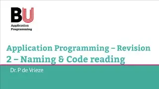 Application Programming 11 (Part 2) – Revision: Naming & Reading code