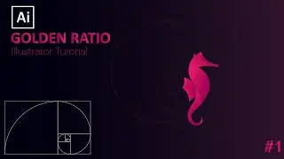 Golden Ratio Logo design Illustrator Tutorial #1