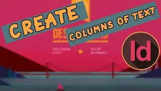 Create Columns Of Text In Adobe InDesign