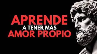 Cómo Cultivar un Profundo Amor por Ti Mismo - Sabiduría para vivir | Estoicismo