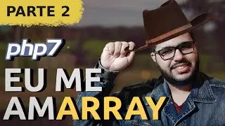 Arrays em PHP: Funções que facilitam nossa vida