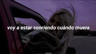 Sasha Sloan - Smiling When I Die [Traducida al Español]