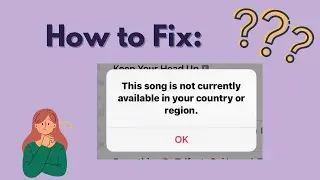 How to Fix Apple Music Not Available in Your Region in 2024 [5 Effective Tips]