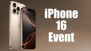 iPhone 16 / 16 Pro First Impressions: Apple Event Recap