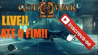 GOD OF WAR 2 ATE O FIM LIVE DAS 18 HORAS