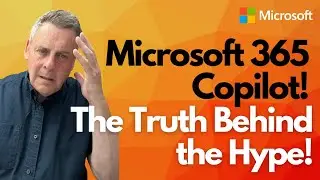 Microsoft Copilot,  The Truth Behind the Hype!