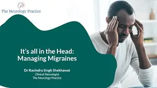 It's All In The Head: Managing Migraines by Dr Ravindra Singh Shekhawat