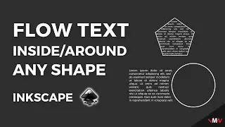 How to flow text inside and around any shape in Inkscape | Inkscape Short Tutorials