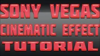 Sony Vegas Pro 11 Cinematic Effect Tutorial