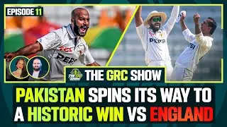 Pakistan's Remarkable Win in Multan – GRC Show Episode 11