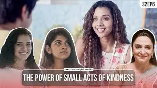Here's Why Truth Gives You Happiness | The Power of Small Acts of Kindness | S2EP6
