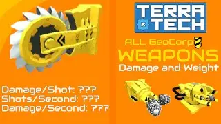 TerraTech | Weapons DAMAGE & WEIGHT | GeoCorp