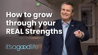 how to use your REAL STRENGTH to grow