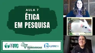 Aula 7 - 04/11/2020 - Ética em Pesquisa Científica PRPPG 7009