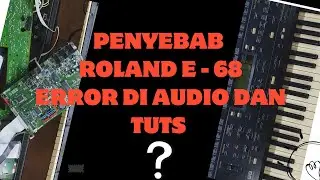 Roland E 68 Volume Error Dan Tuts Berbunyi Keras