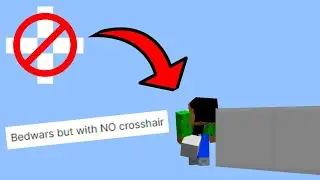Bedwars but with NO crosshair