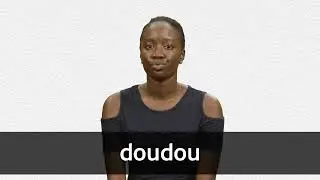 How to pronounce DOUDOU in French