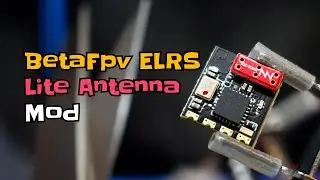 Betafpv ELRS Lite Antenna Mod