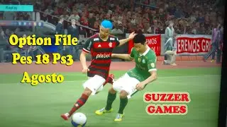 OPTION FILE PES 18 PS3 AGOSTO/SETEMBRO