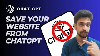 Stop ChatGpt from Browsing Your Content – Save Your Website From ChatGpt