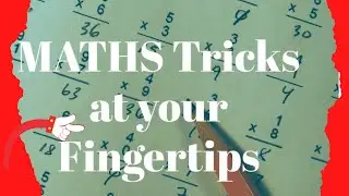 Great tricks to multiply big numbers faster | SPECIAL TRICKS on tables 6, 7 and 8 Math Magic