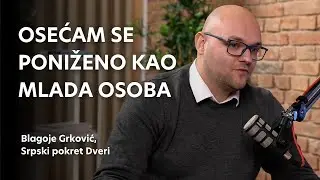 Blagoje Grković, Srpski pokret Dveri - Nova lica E07