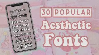 🍒 30 popular aesthetic fonts that i used in editing || Dafont.com (link in description) | SB004