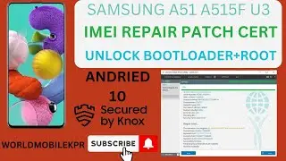 SAMSUNG A51 A515F U3 IMEI REPAIR PATCH CERT BY CHIMERA TOOL