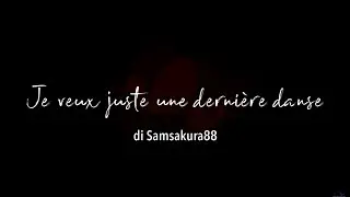 Miraculous Fan Fiction: Je veux juste une dernière danse di Samsakura88