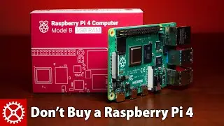 5 Reasons to NOT Buy a Raspberry Pi 4
