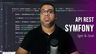 03 - API REST com Symfony 6 | Endpoints de Atualização & Single Recurso 