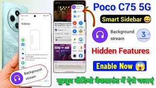 Enable Background Stream Setting On Poco C75 | Poco C75 Smart Sidebar Background Stream Problem Fix