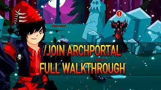 =AQW= /Join ArchPortal FULL Walkthrough [Nulgath Birthday!]