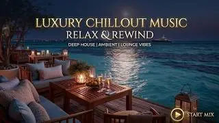 Luxury Lounge Music Instrumental | Deep Chillout & Smooth Electronic Vibes for Relaxation
