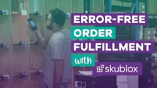 Error-Free Order Fulfillment with Skublox | Skublox Client Testimonials