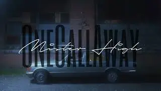S01E03 - OneCallAway - MiSTER HiGH [Visualizer]