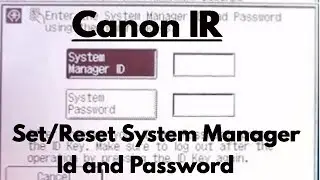 How to Set System Manager ID and Password in Canon IR 2520/2530/3300 printer