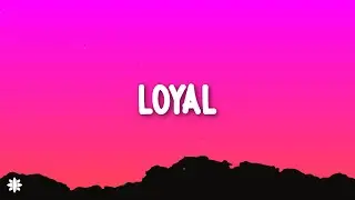 Chris Brown - Loyal (Lyrics) ft. Lil Wayne, Tyga