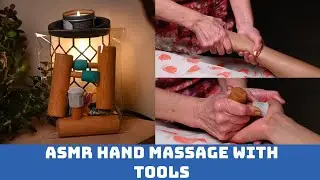 ASMR: How to give a hand massage with tools - No Music