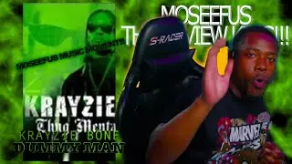 MOSEEFUS MUSIC MOMENT!!! 🤪🦴 KRAYZIE BONE - DUMMY MAN #reaction #moseefus #the20viewking
