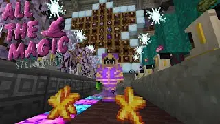 The ATM Star Pt.2: ATM Spellbound Minecraft 1.16.5 LP EP #62